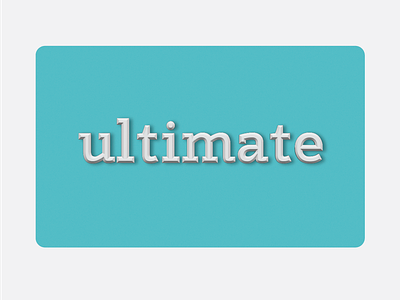 "Ultimate" 3D Typography colors graphic design typo typography