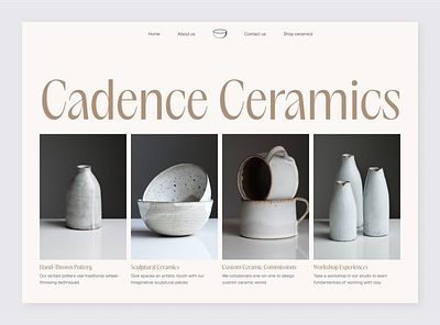 Cadence Ceramics - Pottery Website art bold ceramics clean cups ecommerce hands landing page logo muted orange photography pottery product products typography ui web design website