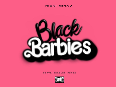 Black Barbies Lettering creative direction graphic design illustration music artwork