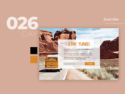 Daily UI Challenge Day #026 - Suscribe daily ui dailyui newsletter roadtrip suscribe travel blog ui challenge vanlife