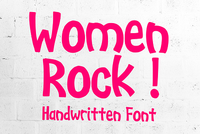 Women Rock Font cartoon comic design display font font font design graphic graphic design hand drawn font hand drawn type hand lettering handwritten headline lettering logotype text type design typeface typeface design typography