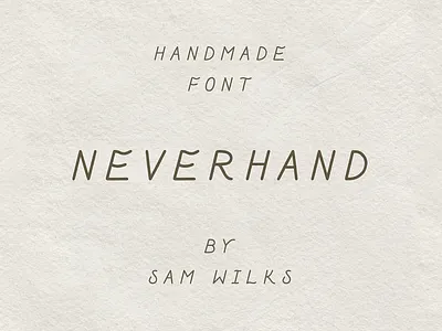 Neverhand – Handmade Font design font handmade handwritten lettering monoline procreate type type design typography