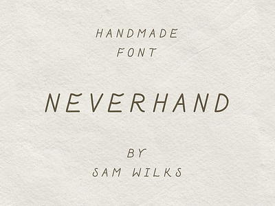 Neverhand – Handmade Font design font handmade handwritten lettering monoline procreate type type design typography