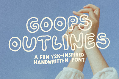 Goops Outlines! Handwritten! Font! bubble font classic font display font doodle font hand lettered font hand made handwriting handwritten font lettering retro font textured font unique font y2k