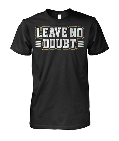 San Francisco Leave No Doubt Shirt