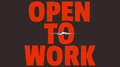 OPEN TO WORK animation graphic design motion graphics