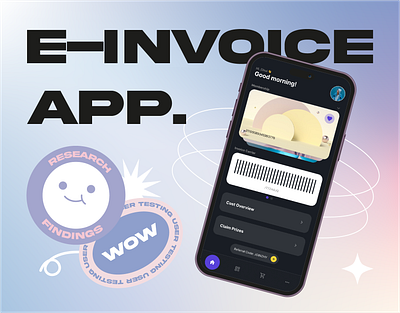 E-Invoice App｜UXUI Design app figma invoice mobile ued ui user experience user research ux uxui design