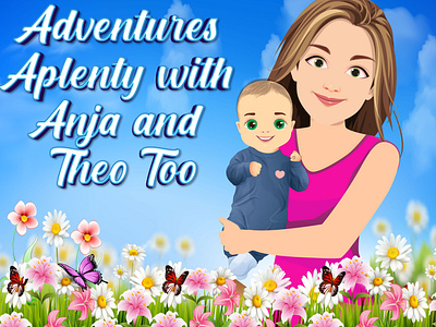 Adventures Aplenty with Anja and Theo Too