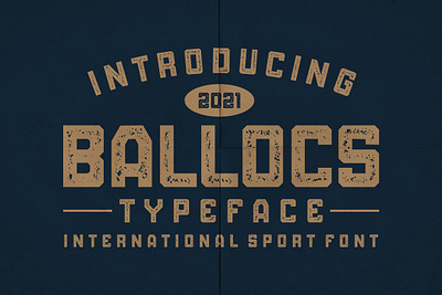 BALLOCS SPORT TEXTURE FONT ballocs sport texture font classic font display font esport game headline logo logo font poster font psoter sport sport font texture font typeface