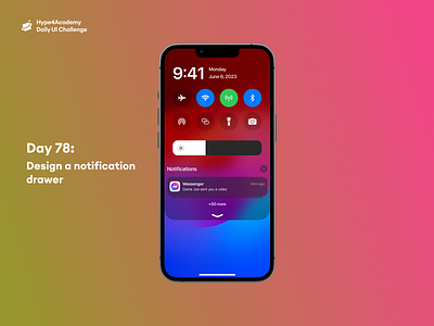Day 78: Design a notification drawer daily ui challenge dailyui hype4academy mobile design mobile ui notification notification center notification drawer notifications ui ux
