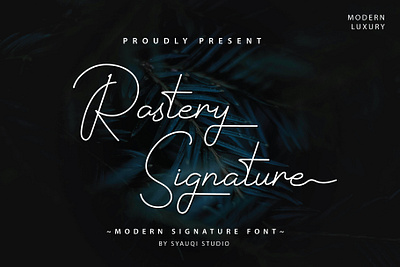 Rastery Signature. A Modern Signature Font. branding calligraphy design font graphic design handlettering illustration lettering logo ui wedding designs