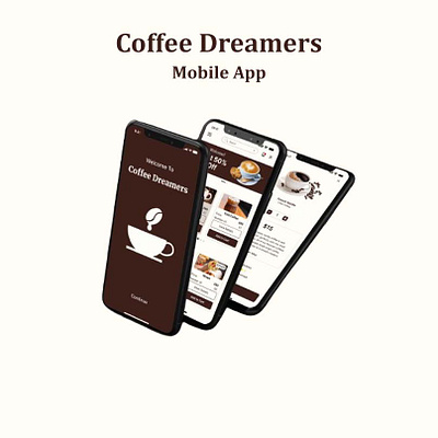 Coffee Dreamers Mobile App app app design case study coffee shop app design figma full mobile app landing page mobile app trending design ui ux web desgn website design