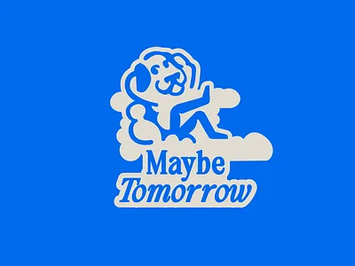 Maybe Tomorrow 3d animation blue branding cloud design dog esports graphic design illustration lettering logo logotype mascot mascot logo motion graphics tomorrow ui vector