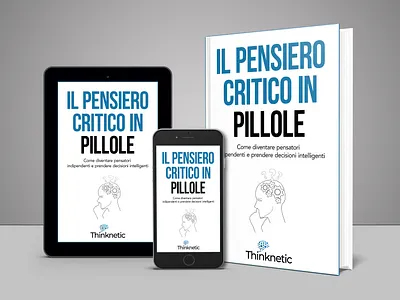 IL Pensiero Critico in Pillole book book art book cover book cover design book design book illustration cover art creative book cover design ebook ebook cover epic bookcovers graphic design il pensiero critico in pillole kindle book cover minimal book cover non fiction book cover professional book cover self help book cover unique book cover