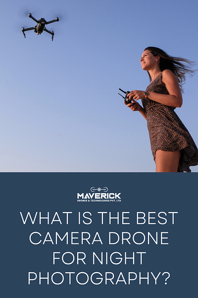 What is The Best Camera Drone for Night Photography? aerial photography drone drones graphic design photography
