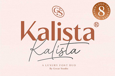 Kalista Font Duo + Logo advertising branding fonts business branding corporate designs display fonts display serif elegant fonts elegant serif feminime fonts ligature font logo template logo templates magazine modern classy modern serifs packinging photography serif fonts typography