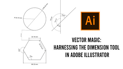 Vector Magic Harnessing the Dimension Tool in Adobe Illustrator speedart