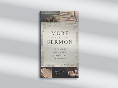 "More than a Sermon" - Final Cover Design bible book christian church cover design graphic design homiletics manuscript notes novel paperback pastor preacher preaching print sermon teaching writing