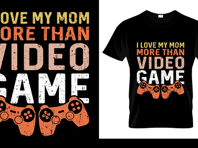 Tshirts, Mothers day Tshirts Design branding design funny trendy gaming gifts graphic design illustration mom mothers day mothers day retro shirt t shirt trendy tshirt tshirt design tshirts valentines vintage