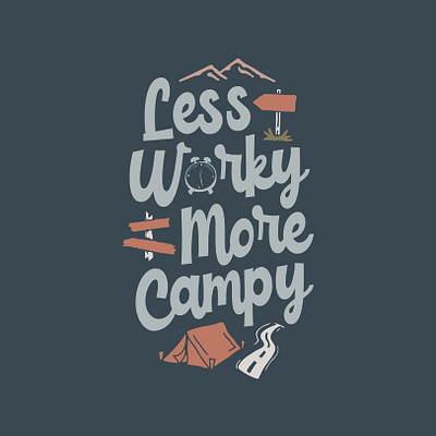 Less Worky More Campy branding design graphic design illustration typo typography