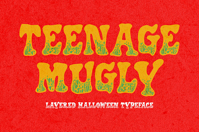 Teenage Mugly - Layered Halloween Typeface branding decorative design display font fonts groovy halloween horror illustration layered logo logotype merchandise trick typeface ui