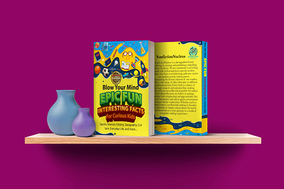 Blow-Your-Mind-Epic-Fun-Interesting-Facts-for-Curious-Kids Book 3d animation book book cover book design brand identity branding design graphic design illustration kid book logo logo design motion graphics ui ux vector