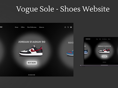 Vogue Sole - Shoes Website addidas branding challenge classy design design challenge ecommerce home page new nike shoes simple spotlight trending ui unique ux vogue sole webpage