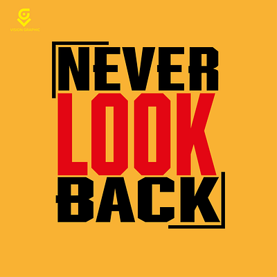 never look back branddesigner graphicdesignservices needgraphicdesigner packingdesign posterdesigner remotework socialmediadesign socialmediapostdesign