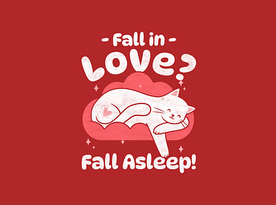 Fall asleep! anti valentine cat character cute design illustration t shirt valentines da