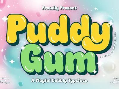 Puddy Gum - A Playful Bubbly Typeface 3d balloon bold brand branding bubble bubbly children display fluffy font fun grafitti groovy kids layered playful pop retro typeface