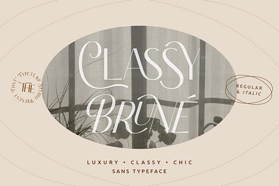 Classy Brune Sans Serif Typeface branding chic chic font classy brune sans serif typeface custom fonts display display font elegant fonts font branding instagram italic italic fonts logo fonts logotype luxury luxury font modern fonts newyear pretty fonts