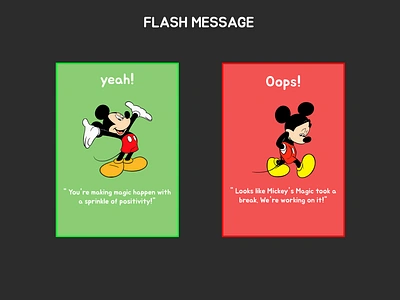 FLASH MESSAGE dailyui dailyui011 dailyuichallenge011 figma flashmessage mickymouse ui