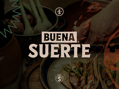 Mexican Restaurant Branding - Buena Suerte design designing graphic design mexican mexican restaurant restaurant brand restaurant branding