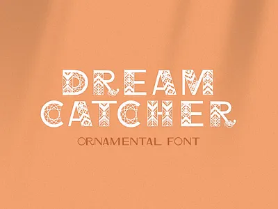 Dreamcatcher | Ornamental Font app branding design graphic design illustration logo typography ui ux vector