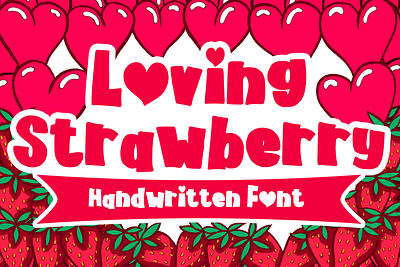 Loving Strawberry Font cartoon comic design display font font font design graphic graphic design hand drawn font hand drawn type hand lettering handwritten headline lettering logotype text type design typeface typeface design typography