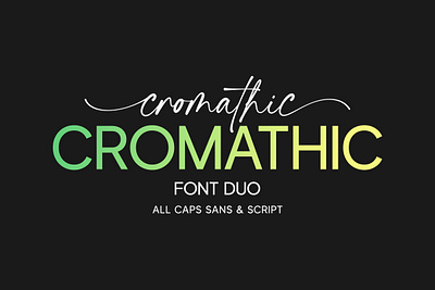 Cromathic - Font Duo branding calligraphy design font fonts lettering logo type typeface typography