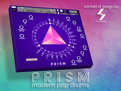 Prism Kontakt UI ableton audio ava music group beat cubase drum machine fl studio kontakt modern pop drums music native instruments prism satyatunes synth ui design user interface vst