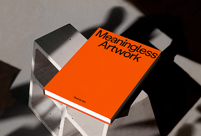 Meaningless ArtWork - Editorial Design book cover branding graphic design mockup