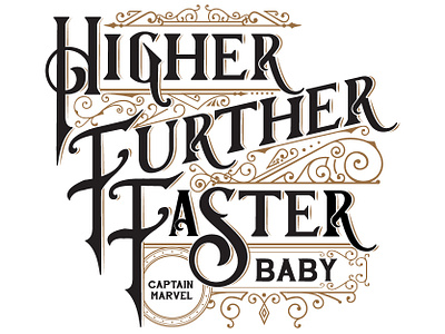 Higher, Further, Faster, Baby! design lettering type typography