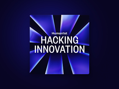 Hacking Innovation — Podcast Cover b2b podcast branding digital innovation gradients human1st podcast podcast cover typography