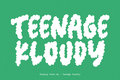 Teenage Kloudy - Display Font branding bubble decorative design display font fonts illustration logo logotype merchandise sky typeface ui
