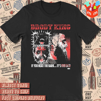 Brody King if you hear the bark it’s too late horror t-shirt