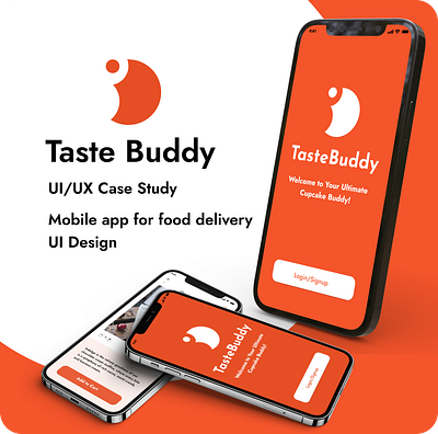 Taste Buddy - Food delivery app UI Design adobe android app design app design branding case study design food delivery app food delivery app design interaction design ios app ios app design mobile app ui ui design uiux user centered design user experience ux design visual design web design