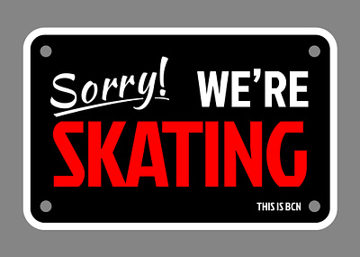 Sorry, we're skating design graphic graphic design layout minimal skate typography