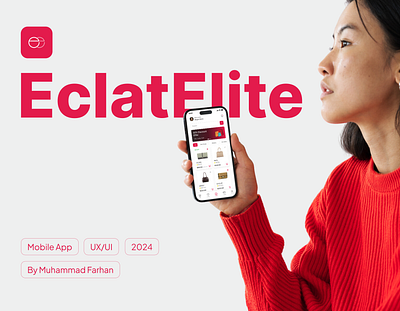 EclateElite | Ecommerce Mobile App | UI/UX andriod app branding design ecommerce estore graphic design illustration iphone app mobile app mobile ui ui ui design uiux ux ux design uxui