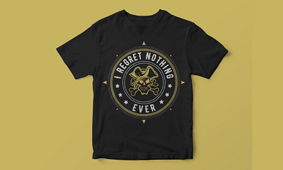 I REGRET NOTHING EVER T-Shirt Design freelancer graphic design graphic tee job pod remote seeking shirt t shirt tee vector vintage vintage t shirt design