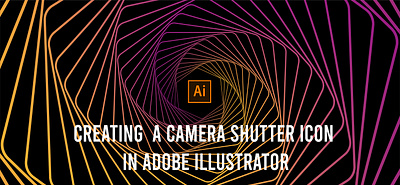 Creating a Camera Shutter Icon in Adobe Illustrator learn illustrator