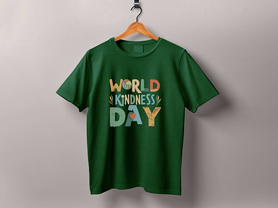 World Kindness Day T-shirt celebration day depictdigonto design graphic design holiday kindness new shirt t shirt tee tshirt typography vector world kindness day