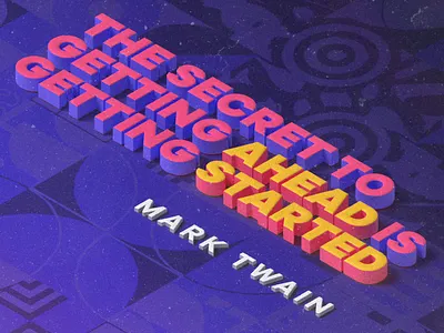 Quote: Getting Ahead - 3D Text 3d 3dtext graphic design quote typography