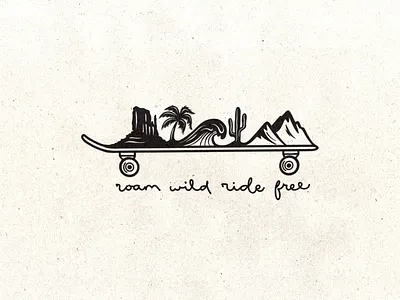 Roam wild. Ride free art concept desert design graphic design illustration logo longboard monument valley mountain ocean outline road trip skateboarding surf surfing travel travel tattoo wave